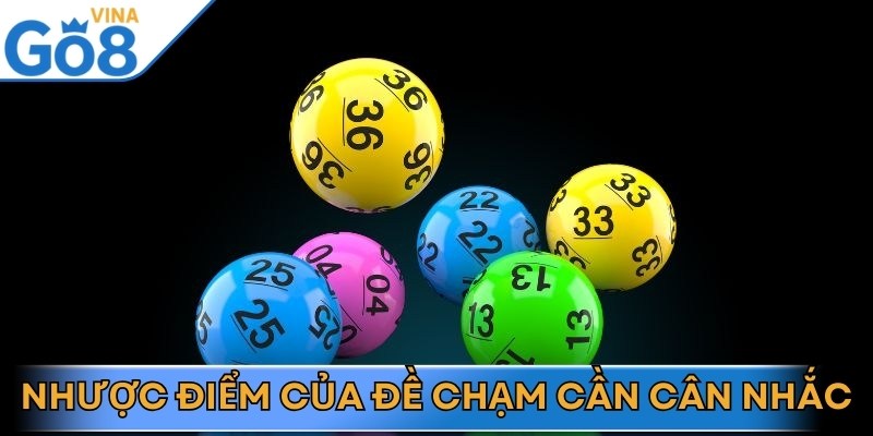 Cân nhắc ưu, nhược điểm của đề chạm trước khi áp dụng phương pháp