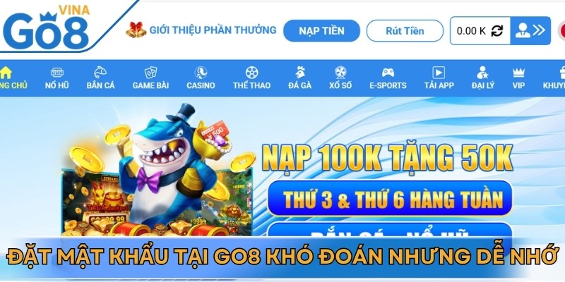 Thành viên giải trí cần đặt mật khẩu khó đoán nhưng dễ nhớ