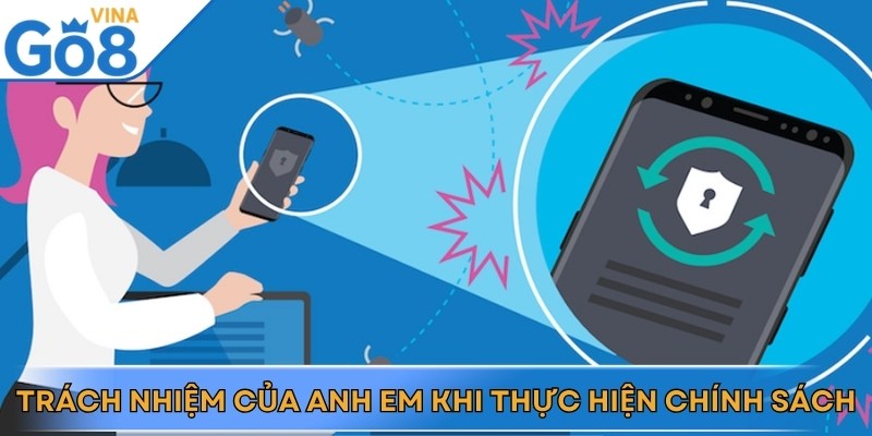 Trách nhiệm người chơi khi thực hiện chính sách riêng tư