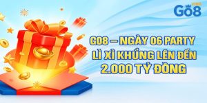 Go8 ngày 06 party