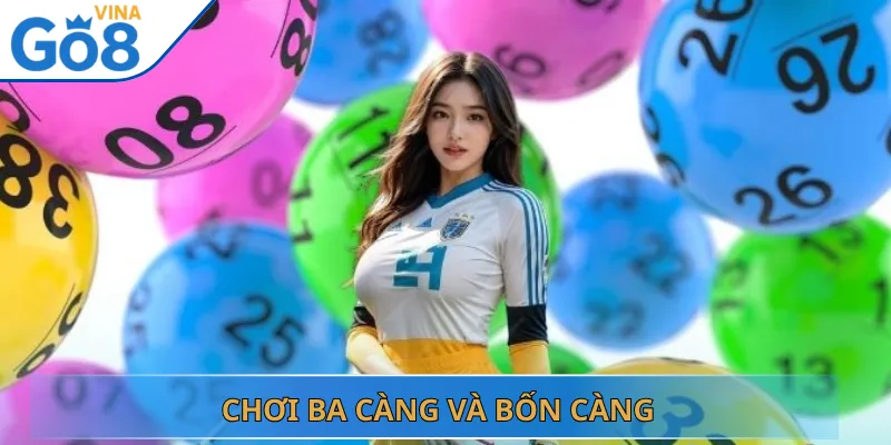 Chơi Ba Càng Và Bốn Càng