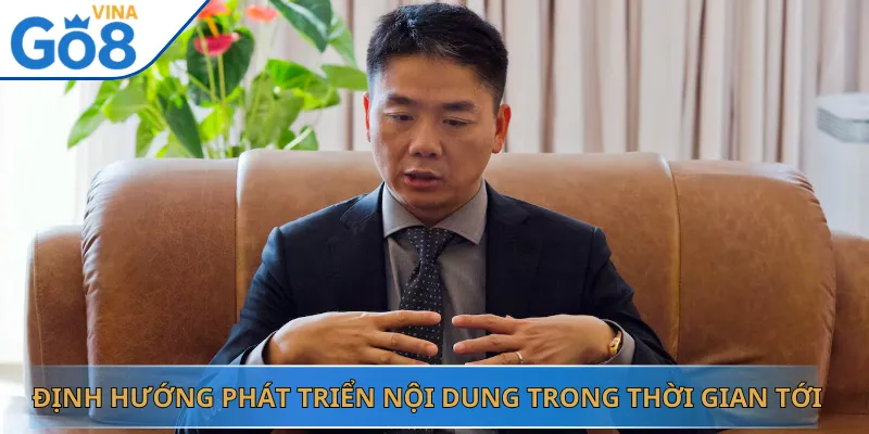 Định Hướng Phát Triển Nội Dung Trong Thời Gian Tới